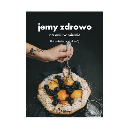 Jemy zdrowo na wsi i w mieście
